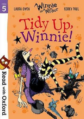 Okładka książki Tidy Up, Winnie! / Laura Owen & Korky Paul.