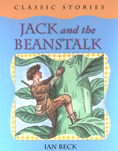 Okładka książki Jack and the Beanstalk /  Ian Beck.