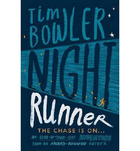 Okładka książki Night runner / Tim Bowler.