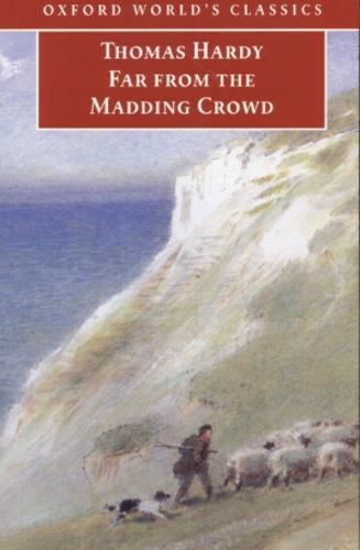 Okładka książki Far from the Madding Crowd / Thomas Hardy ; red. i przypisy Suzanne B. Falck-yi ; wstłp Linda M. Shires.