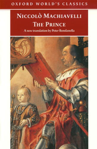 Okładka książki The Prince / Niccolo Machiavelli ; translationed and edited by Peter Bondanella ; with an introduction by Maurizio Viroli.