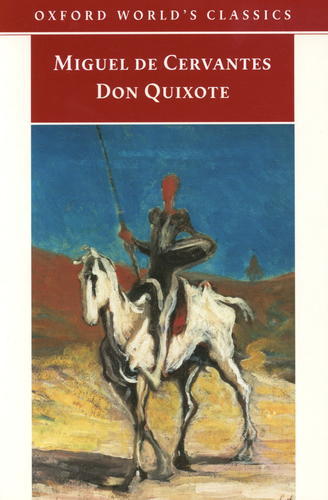 Okładka książki Don Quixote de la Mancha / Saavedra Miguel de Cervantes ; ed., introd. E. C. Riley ; transl. Charles Jarvis.