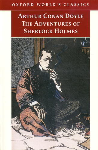 Okładka książki The adventures of Sherlock Holmes / Arthur Conan Doyle ; red., wstłp i p Richard Lancelyn Green.