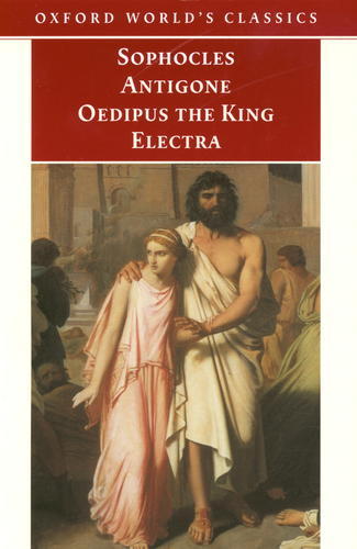 Okładka książki Antigone; Oedipus the king; Electra / Sophocles ; tł. H.D.F. Kitto.