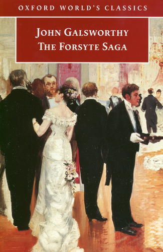 Okładka książki The Forsyte saga / John Galsworthy ; ed., introd. Geoffrey Harvey.