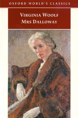 Okładka książki Mrs Dalloway / Virginia Woolf ; University of Oxford (Oxford) ; red. wstłp i pr David Bradshaw.