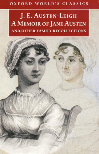 Okładka książki A memoir of Jane Austen and other family recollections /  J. E. Austen-Leigh [et al], edited with an introduction and notes by Kathryn Sutherland.