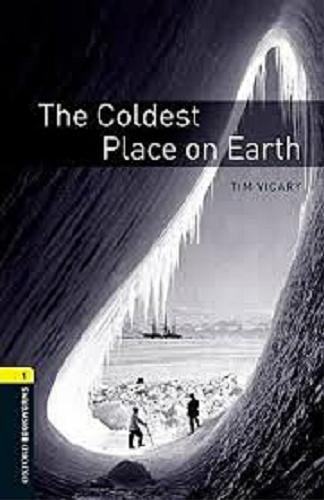 Okładka książki The Coldest Place on Earth / Tim Vicary