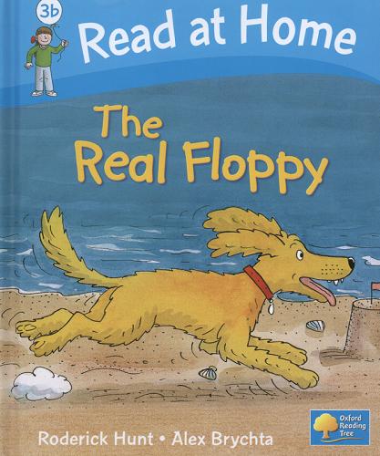 Okładka książki The real floppy [ang.] /  Roderick Hunt, Alex Brychta.