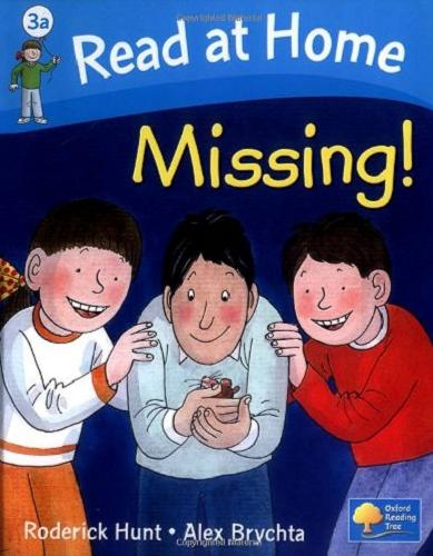 Okładka książki Missing! [ang.] /  Roderick Hunt ; il. Alex Brychta.