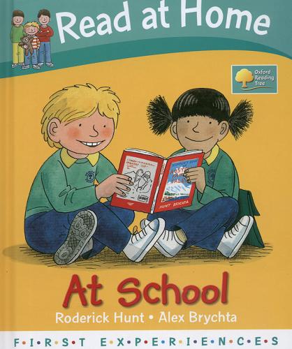 Okładka książki At school [ang.] /  Roderick Hunt, Annemarie Young, Alex Brychta.