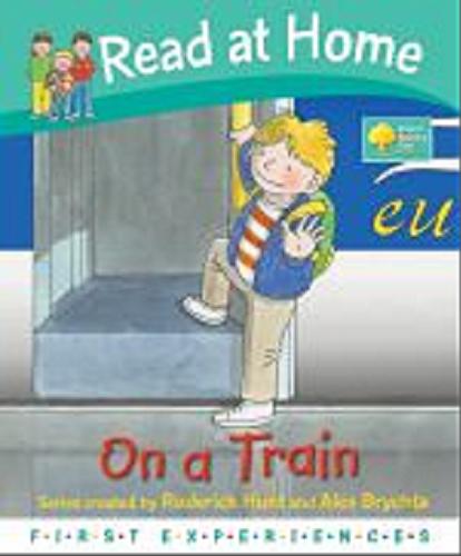 Okładka książki On a train [ang.] /  Roderick Hunt, Annemarie Young ; [il.] Alex Brychta.