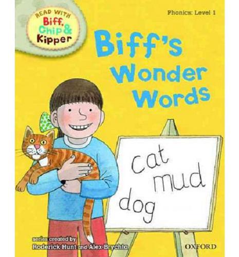 Okładka książki Biff`s wonder words / written by Kate Ruttle and Annemarie Young ; based on the original characters created by Roderick Hunt and Alex Brychta ; ill. by Alex Brychta.