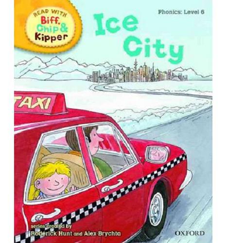 Okładka książki Ice city / written by Roderick Hunt ; ill. by Alex Brychta.