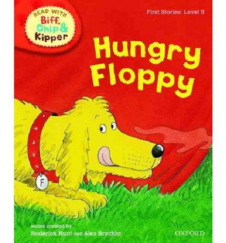 Okładka książki Hungry Floppy / written by Roderick Hunt ; ill. by Alex Brychta.