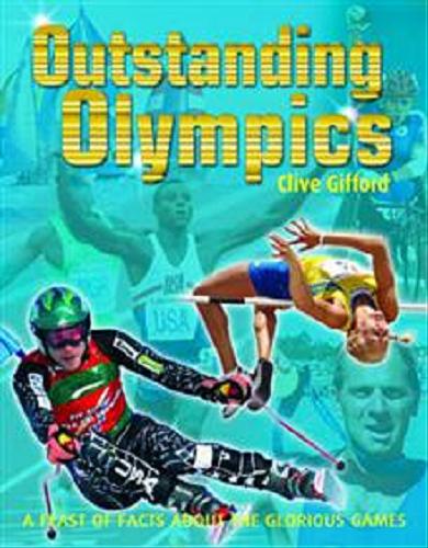 Okładka książki Outstanding olympics [ang.] / Clive Gifford.