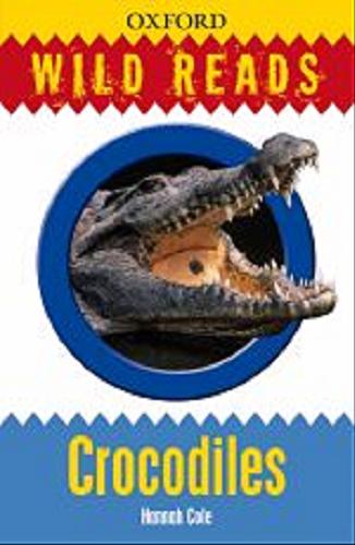 Okładka książki Crocodiles / Hannah Cole ; [illustrations Steve Roberts].