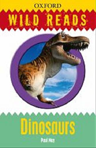 Okładka książki Dinosaurs / Paul May; ilustracje Steve Kirk
