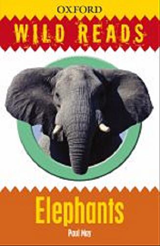 Okładka książki Elephants / Paul May; il. Gian Paolo Faleschini