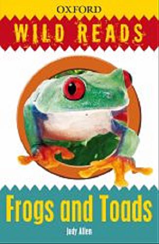 Okładka książki Frogs and Toads / Judy Allen; il. Steve Roberts
