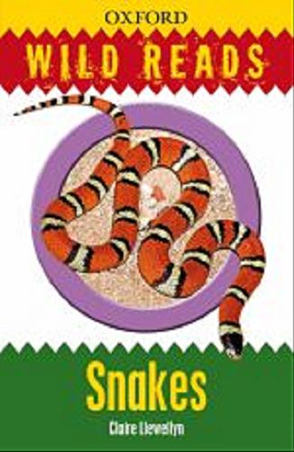 Okładka książki Snakes / Claire Llewellyn; il. Steve Roberts
