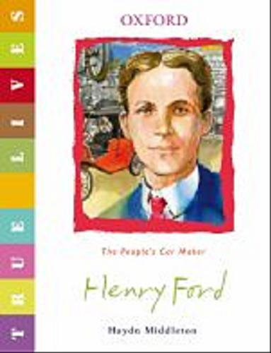 Okładka książki  Henry Ford : The People`s Car Maker  2