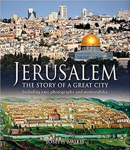 Okładka książki Jerusalem : the story of the great city / Joseph Millis.