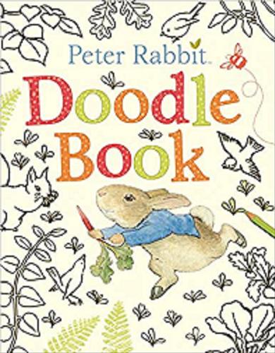 Okładka książki Peter Rabbit : Doodle Book / illustrations Beatrix Potter.