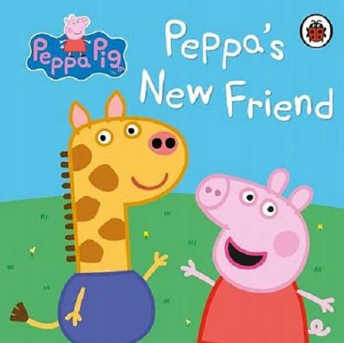 Okładka książki Peppa`s new frieng [ang] / [adapted by Mandy Archer].