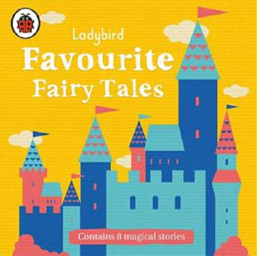 Okładka książki Favourite fairy tales.