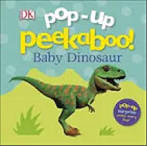 Okładka książki Baby Dinosaur / Lloyd, Clare, illustrated Peter Minister.