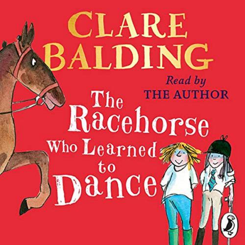 Okładka książki The racehorse who learned to dance / Clare Balding.