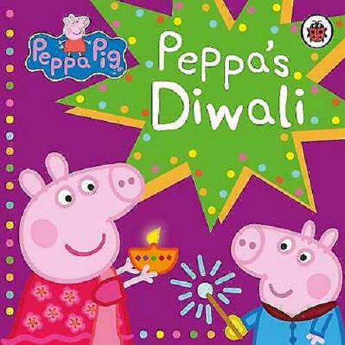 Okładka książki Peppa`s Diwali [ang.] / adapted by Mandy Archer.