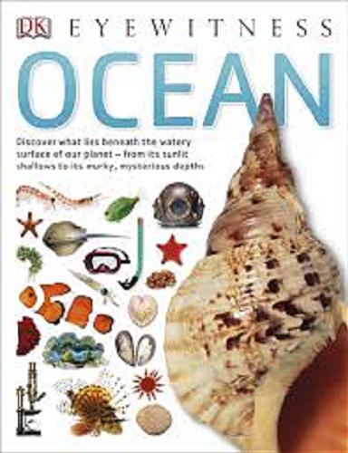 Okładka książki Ocean / written by Miranda MacQuitty ; photographed by Frank Greenaway.