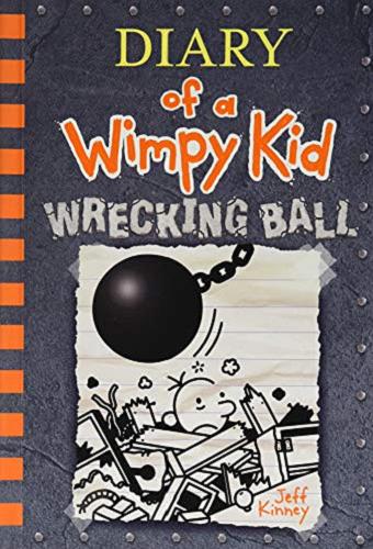Okładka książki Wrecking Ball / by Jeff Kinney.