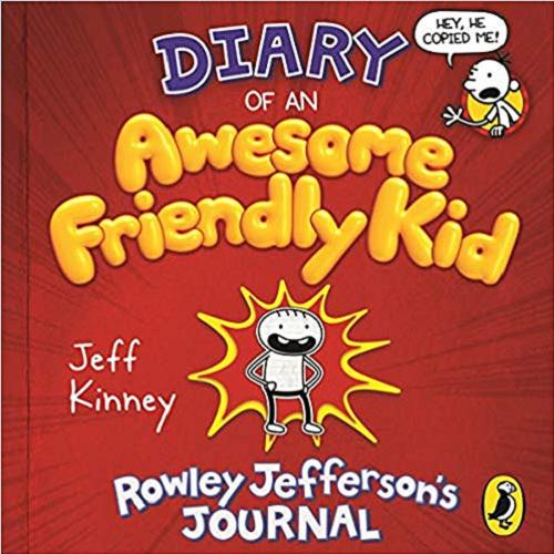 Okładka książki Diary of an awesome friendly kid : Rowley Jefferson`s journal / Jeff Kinney.