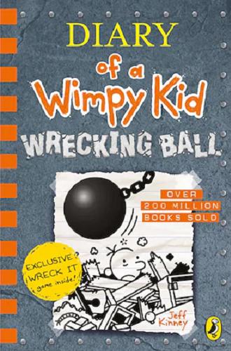 Okładka książki Wrecking Ball / by Jeff Kinney.