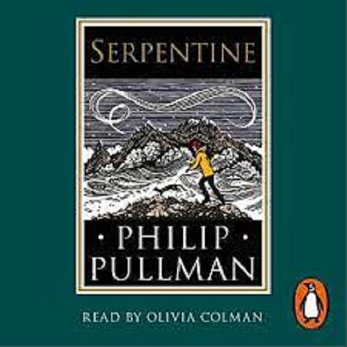 Okładka książki Serpentine [Dokument dźwiękowy] / Philip Pullman ; ilustracje Tom Duxbury.