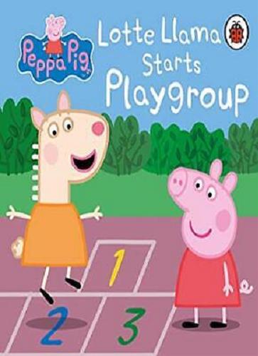Okładka książki  Lotte Llama starts playgroup  1