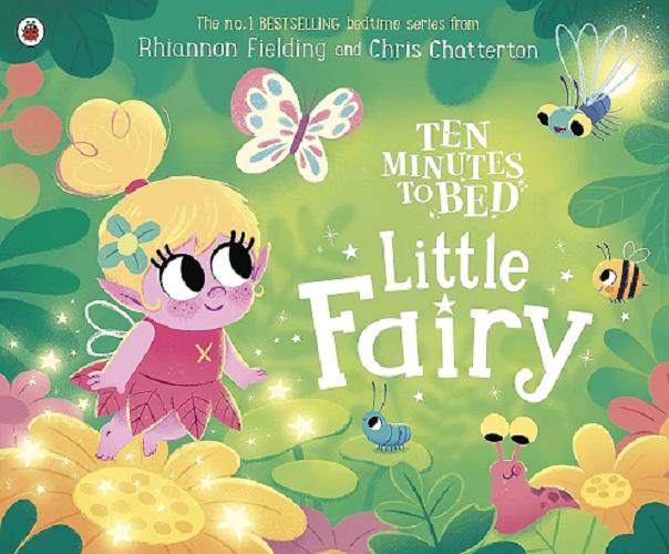 Okładka książki Little fairy / written by Rhiannon Fielding ; illustrated by Chris Chatterton.