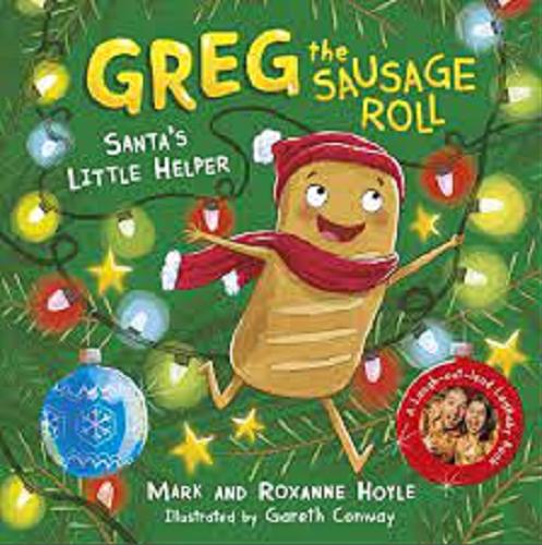 Okładka książki Santa`s little helper / Mark and Roxanne Hoyle ; illustrated by Gareth Conway.