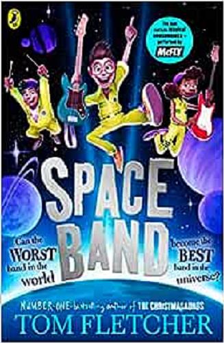 Okładka  Space band / text and illustrations Tom Fletcher.