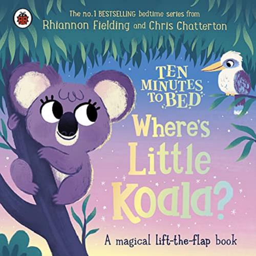 Okładka  Where`s Little Koala? / written by Rhiannon Fielding ; [illustrations] Chris Chatterton.