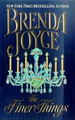 Okładka książki The finer things / Brenda Joyce