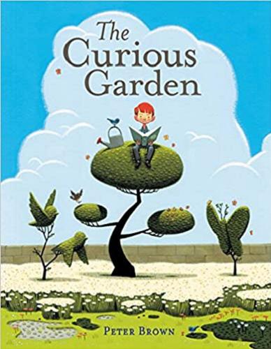 Okładka książki The curious garden / Peter Brown.