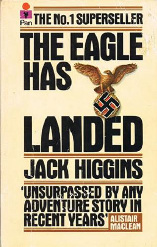 Okładka książki The eagle has landed / Jack Higgins.