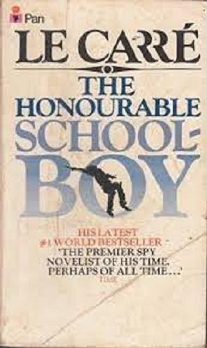 Okładka książki The Honourable Schoolboy / John le Carre.