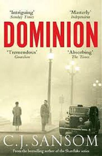 Okładka książki Dominion / C.J. Sansom.