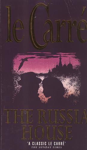 Okładka książki The Russia House / John Le Carré