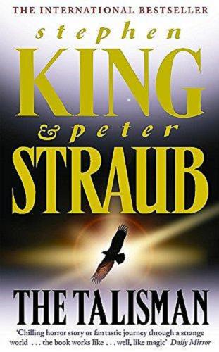 Okładka książki The Talisman / Stephen King, Peter Straub.